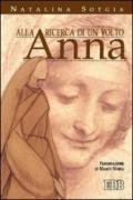 Anna. Alla ricerca di un volto