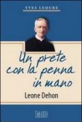 Un prete con la penna in mano. Leone Dehon