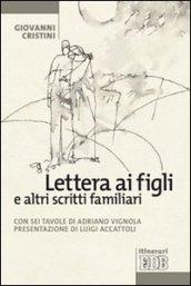 Lettera ai figli e altri scritti familiari