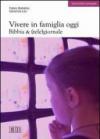 Vivere in famiglia oggi. Bibbia e (tele)giornale