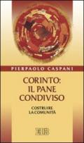 Corinto: il pane condiviso. Costruire la comunità