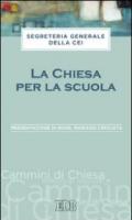 La chiesa per la scuola