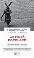 La pietà popolare. Folklore, fede e liturgia