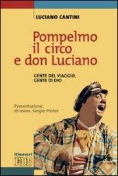 Pompelmo il circo e don Luciano. Gente del viaggio, gente di Dio