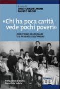 «Chi ha poca carità vede pochi poveri». Don Primo Mazzolari e il primato dell'amore