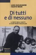 Di tutti e di nessuno. Il prete negli scritti di don Primo Mazzolari