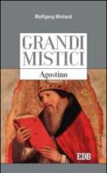 Agostino. Grandi mistici