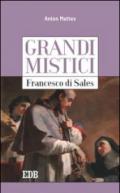 Francesco di Sales. Grandi mistici