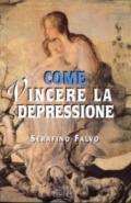 Come vincere la depressione