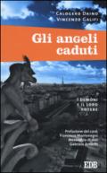 Gli angeli caduti. I demoni e il loro potere