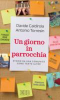 Un Giorno in parrocchia: Storie da una comunità come tante altre