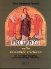 La formazione nella comunità cristiana. 52ª settimana nazionale di aggiornamento pastorale