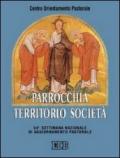 Parrocchia, territorio, società. 54ª Settimana nazionale di aggiornammento pastorale