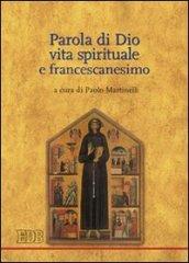 Parola di Dio, vita spirituale e francescanesimo