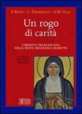 Un rogo di carità. L'eredità francescana della beata Francesca Rubatto