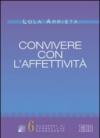 Convivere con l'affettività