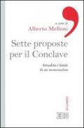 Sette proposte per il conclave. Attualità e limiti di un memorandum