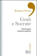 Gesù e Socrate: Cultura greca e impronta giudaica