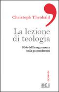 La lezione di teologia. Sfide dell'insegnamento nella postmodernità