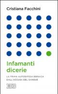 Infamanti dicerie. La prima autodifesa ebraica dall'accusa del sangue