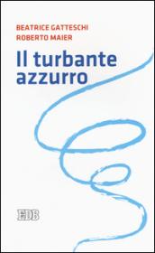 Il turbante azzurro