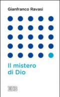 Il mistero di Dio (Gianfranco Ravasi)