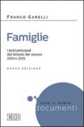 Famiglie. I testi principali in versione integrale dei Sinodi dei vescovi 2014 e 2015