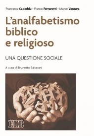 L' analfabetismo biblico e religioso. Una questione sociale