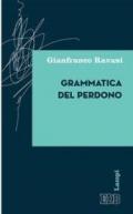 Grammatica del perdono