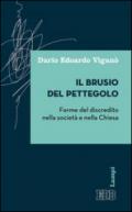 Il brusio del pettegolo: Forme del discredito nella società e nella Chiesa (Lampi d'autore)