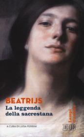 Beatrijs. La leggenda della sacrestana