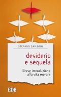 Desiderio e sequela. Breve introduzione alla vita morale