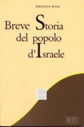 Breve storia del popolo di Israele. Dagli inizi fino al Nuovo Testamento