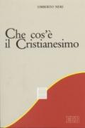 Che cos'è il cristianesimo