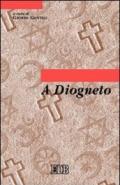 A Diogneto. Testo greco a fronte