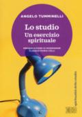 Lo studio. Un esercizio spirituale