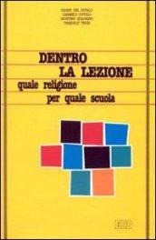 Dentro la lezione. Quale religione per quale scuola