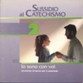 Io sono con voi. Seconda elementare. 2.Sussidio al catechismo