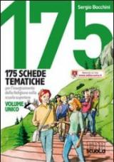 175 schede tematiche per l'insegnamento della Religione. Per le Scuole superiori. Con espansione online