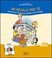 Un regalo per te. Itinerario per l'iniziazione cristiana delle famiglie. II anno. Guida per i catechisti