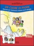 Un cuore di Padre. Itinerario per l'iniziazione cristiana con le famiglie. III anno. Schede