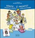 Venite... è pronto! Itinerario per l'iniziazione cristiana con le famiglie. IV anno. Guida