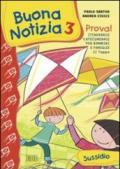 Buona notizia. Prova! Itinerario catecumenale per bambini e famiglie. 2ª tappa. Sussidio. 3.