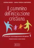 Il cammino dell'iniziazione cristiana. Vol. 1: Schede per l'accompagnamento dei genitori