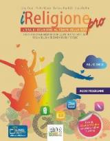 iReligione Pro. L'ora di religione al tempo della rete. Testo per l'insegnamento della religione cattolica nella scuola secondaria di 2° grado. Volume unico. Con DVD. Con e-book. Con espansione online