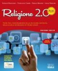 Religione 2.0 Plus. Testo per l'insegnamento della religione cattolica. Per la Scuola media. Con DVD