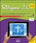 Religione 2.0 Plus. Testo per l'insegnamento della religione cattolica. Per la Scuola media. Con DVD