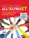 Incontro all'altro.et. Per le Scuole superiori. Con e-book. Con espansione online