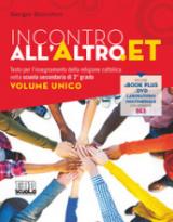 Incontro all'altro.et. Per le Scuole superiori. Con e-book. Con espansione online