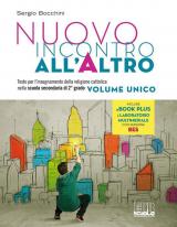 Nuovo incontro all'altro. Per le Scuole superiori. Con e-book. Con espansione online